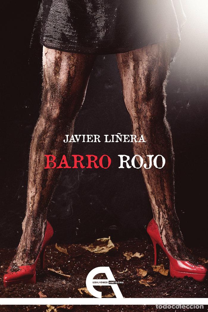 Libros: BARRO ROJO - LI&Ntilde;ERA PE&Ntilde;AS, JAVIER