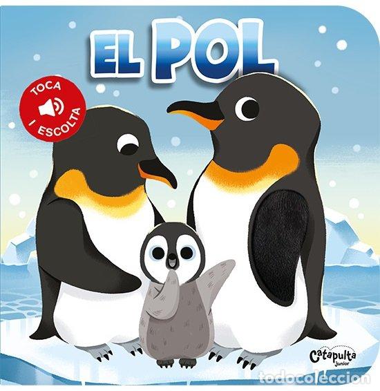 Libros: TOCA I ESCOLTA - EL POL - LOS EDITORES DE CATAPULTA