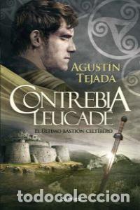 Libros: CONTREBIA LEUCADE - TEJADA, AGUSTIN