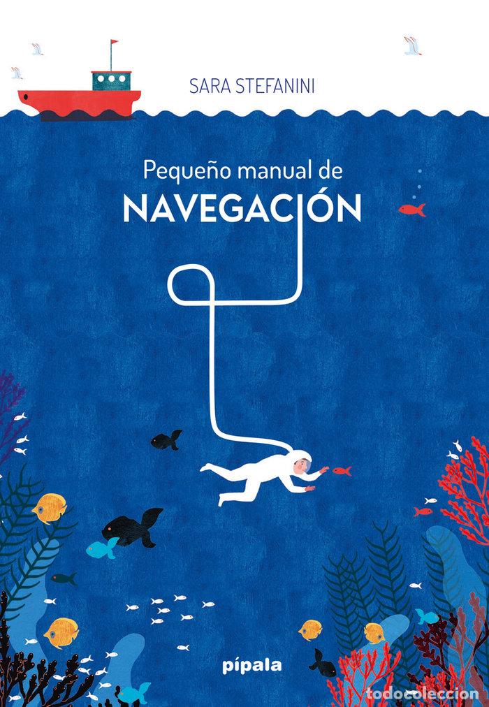 Libros: PEQUE&Ntilde;O MANUAL DE NAVEGACION - STEFANINI, SARA