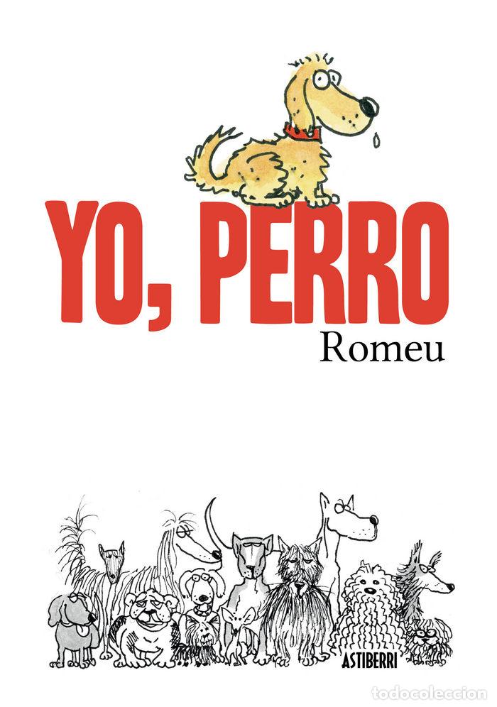 books: YO PERRO - ROMEU, CARLOS