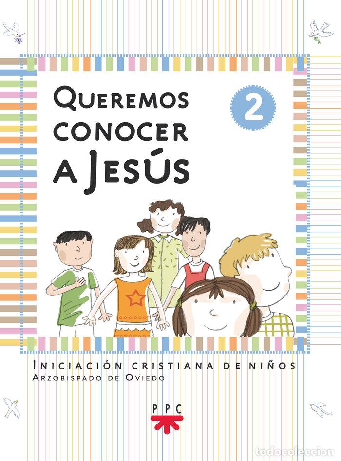 books: QUEREMOS CONOCER A JESUS A&Ntilde;O 2 NE - ALVAREZ, LUIS