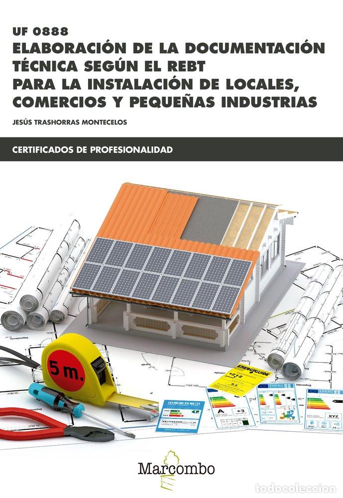 books: UF 0888 ELABORACION DE LA DOCUMENTACION TECNICA SEGUN EL - TRASHORRAS MONTECELOS, JESUS