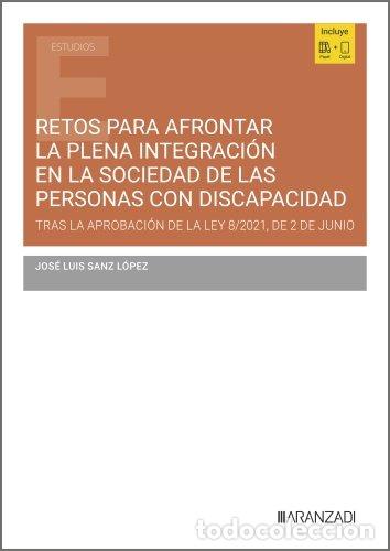 Livres: RETOS PARA AFRONTAR LA PLENA INTEGRACION EN LA SOCIEDAD DE L - JOSE LUIS SANZ LOPEZ