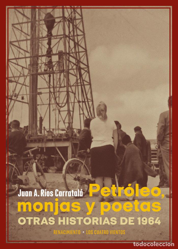 Libri: PETROLEO MONJAS Y POETAS - RIOS CARRATALA, JUAN ANTONIO