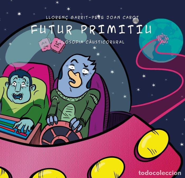 Libri: FUTUR PRIMITIU - CABOT, PERE JOAN