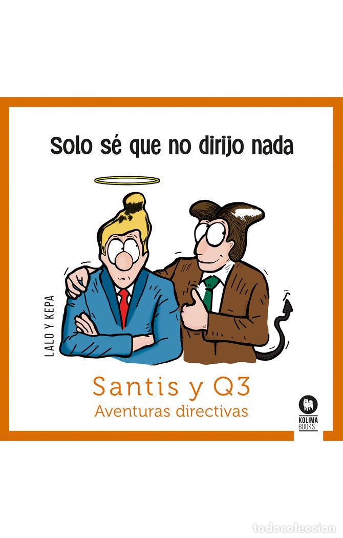 Libros: SOLO SE QUE NO DIRIJO NADA - EZCURRA, PEDRO