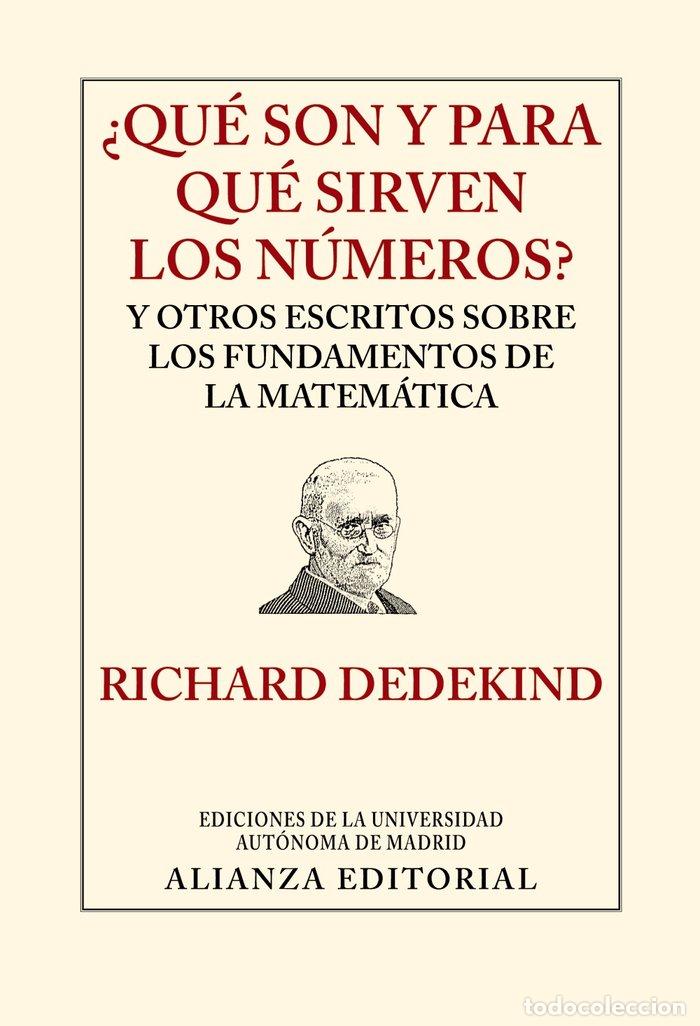 Libros: QUE SON Y PARA QUE SIRVEN LOS NUMEROS - DEDEKIND, RICHARD