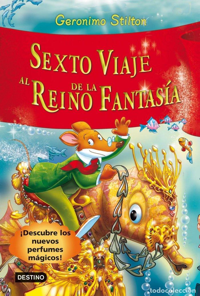 Libros: SEXTO VIAJE AL REINO DE LA FANTASIA - STILTON, GERONIMO