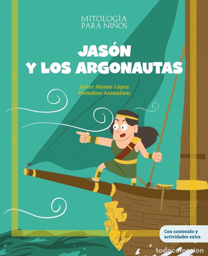 Libros: JASON Y LOS ARGONAUTAS - ALONSO LOPEZ, JAVIER