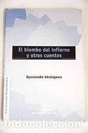 Libros: BIOMBO DEL INFIERNO Y OTROS CUENTOS,EL - AKUTAGAWA, RYUNOSUKE
