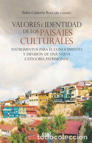 Livres: VALORES E IDENTIDAD DE LOS PAISAJES CULTURALES - AA.VV.