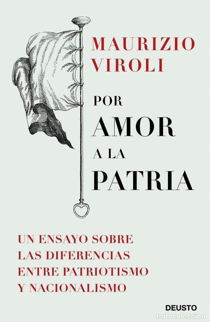 Libri: POR AMOR A LA PATRIA - MAURIZIO VIROLI