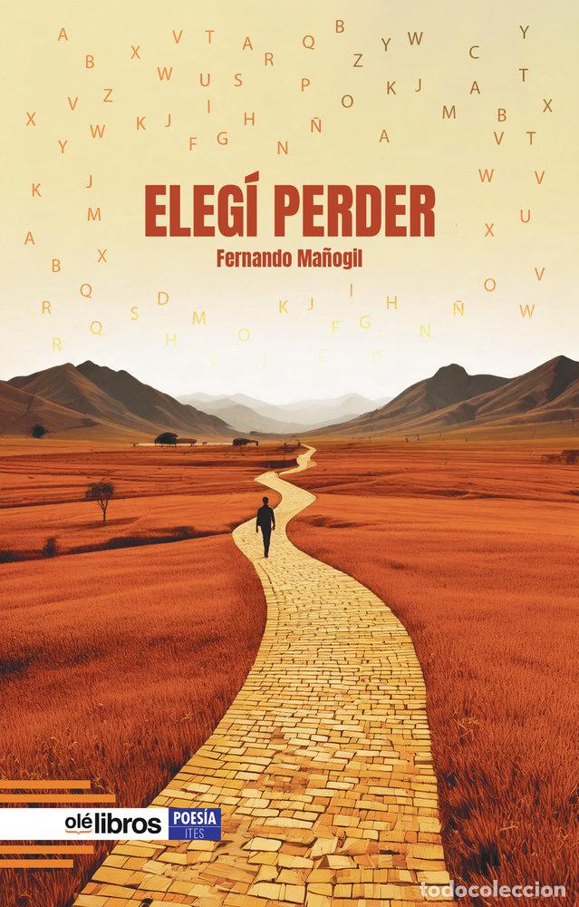 Libri: ELEGI PERDER - MA&Ntilde;OGIL, FERNANDO