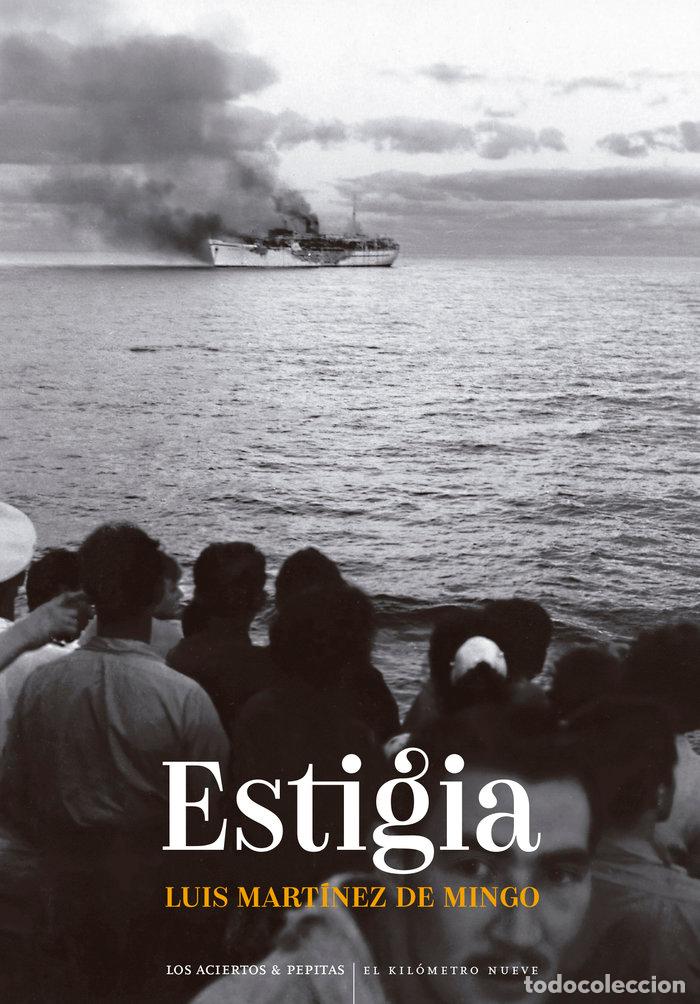 Libros: ESTIGIA - MARTINEZ DE MINGO, LUIS