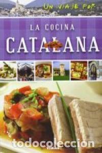 Libri: UN VIAJE POR LA COCINA CATALANA - AA.VV