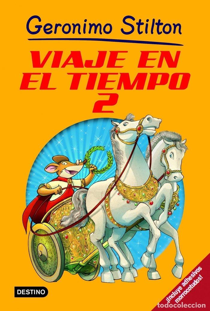 Libri: VIAJE EN EL TIEMPO 2 - STILTON, GERONIMO