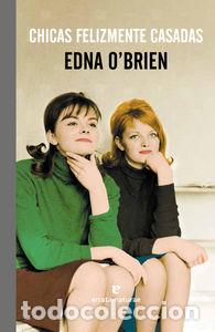 Libri: CHICAS FELIZMENTE CASADAS - OBRIEN, EDNA