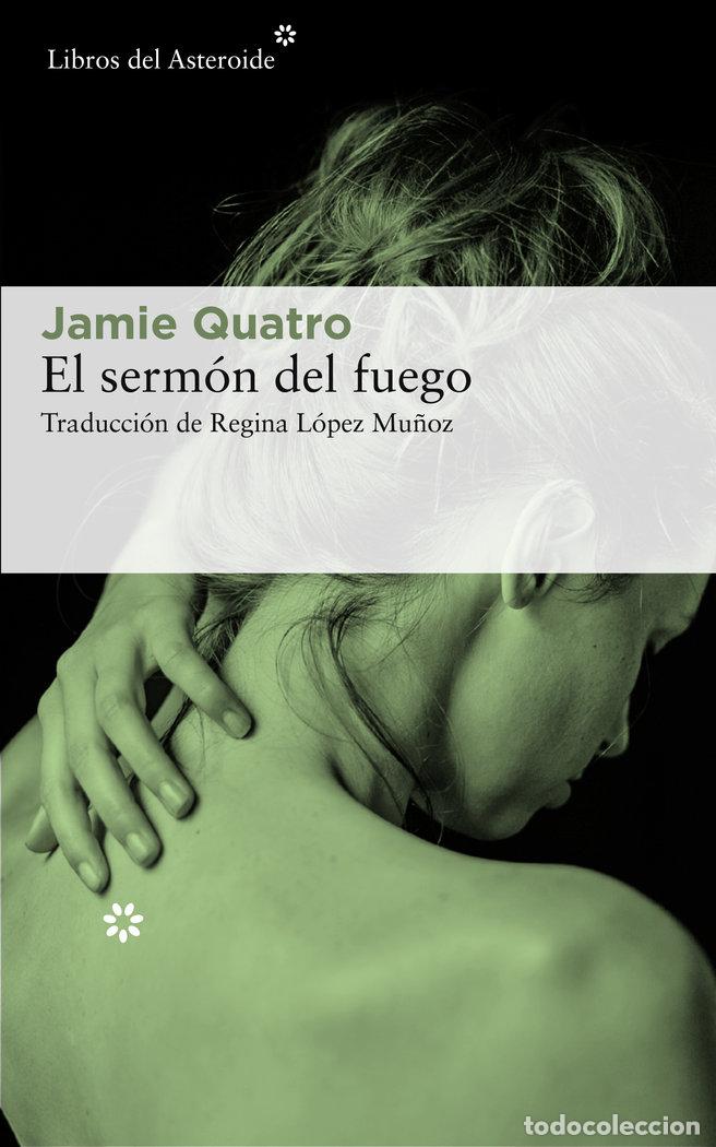 Libri: SERMON DEL FUEGO,EL - QUATRO, JAMIE