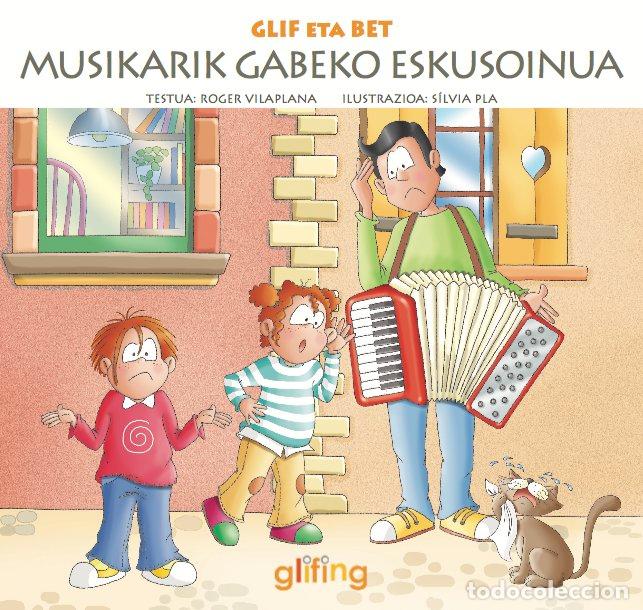 Libri: GLIF ETA BET MUSIKARIK GABEKO ESKUSOINUA - VILAPLANA, ROGER