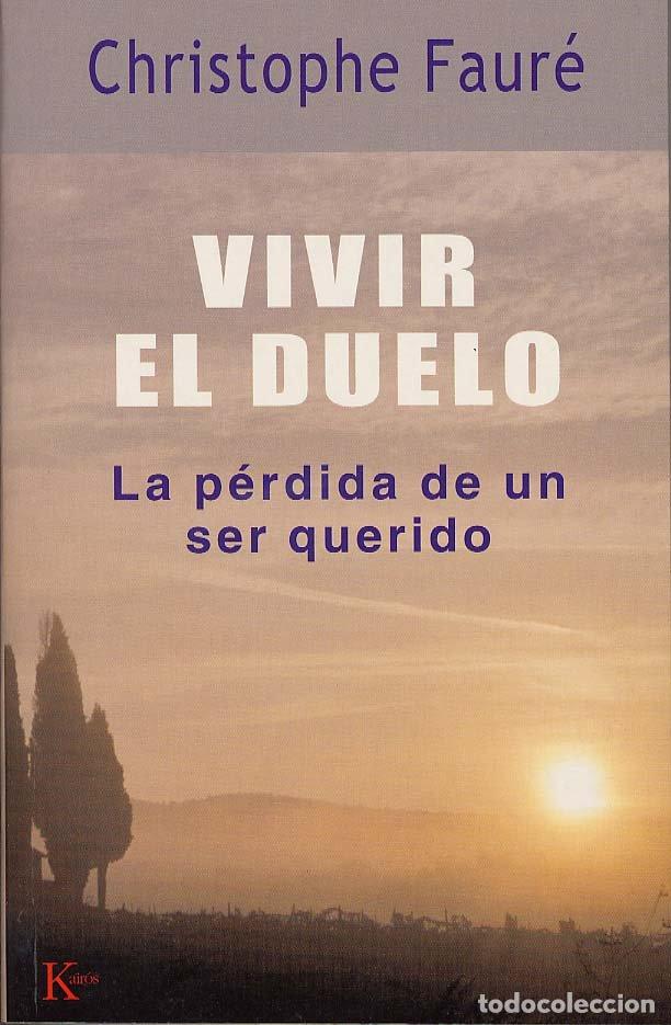 Livros: VIVIR EL DUELO - FAURE, CHRISTOPHE