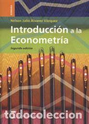 Livres: INTRODUCCION A LA ECONOMETRIA - ALVAREZ VAZQUEZ, NELSON JULIO