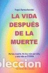 Livres: LA VIDA DESPUES DE LA MUERTE - RAMACHARAKA, YOGUI