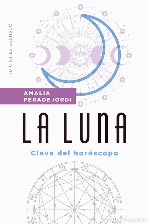 Libri: LA LUNA - PERADEJORDI SALAZAR, AMALIA