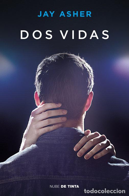Libri: DOS VIDAS - ASHER, JAY