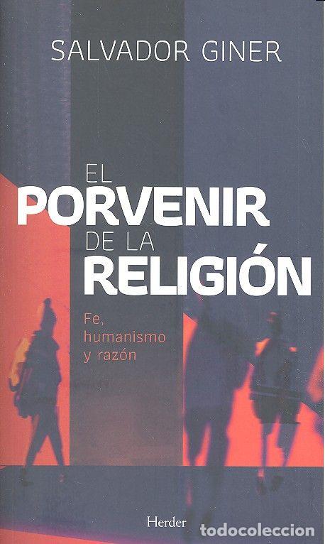 Libri: PORVENIR DE LA RELIGION,EL - GINER, SALVADOR