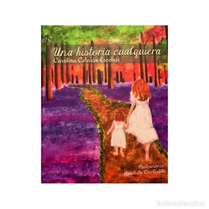 Livres: UNA HISTORIA CUALQUIERA - CEBRIAN ESCOBAR, CAROLINA