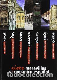 Livres: SIETE MARAVILLAS DEL ROMANICO - AA.VV.