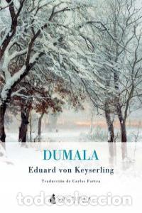 Livres: DUMALA - VON KEYSERLING, EDUARD