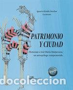 Libros: PATRIMONIO Y CIUDAD - .