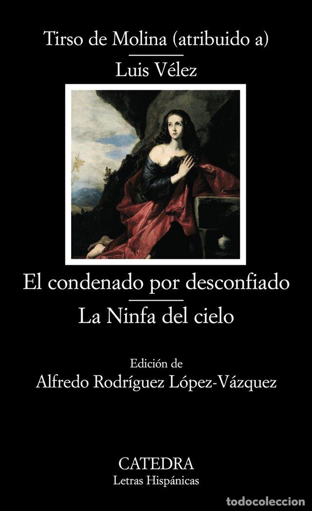 Libros: CONDENADO POR DESCONFIADO/NINFA DEL CIELO LH - TIRSO DE MOLINA