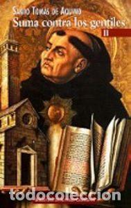 Libros: SUMA CONTRA LOS GENTILES II - AQUINO, TOMAS DE