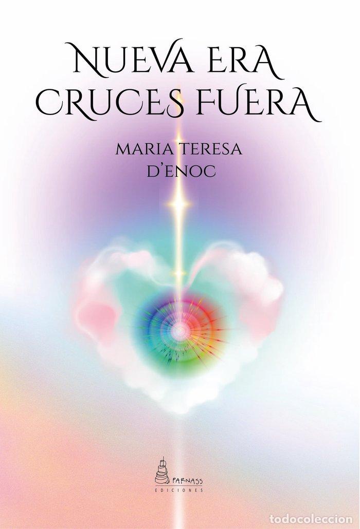 Libros: NUEVA ERA, CRUCES FUERA - D'ENOC, MARIA TERESA