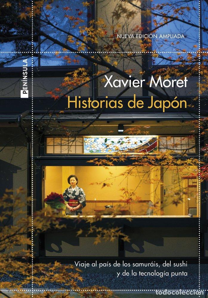 Libros: HISTORIAS DE JAPON - XAVIER MORET