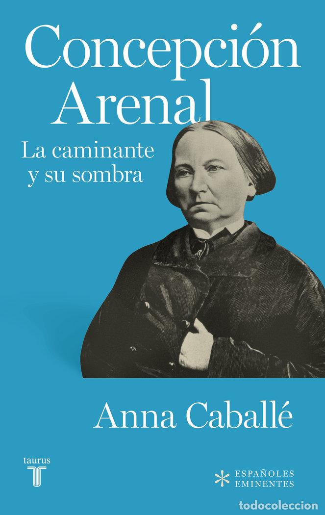 books: CONCEPCION ARENAL - CABALLE, ANNA