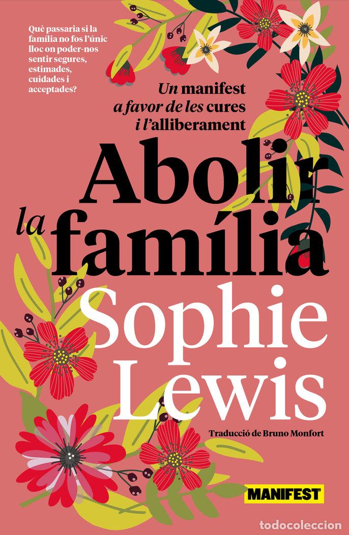 books: ABOLIR LA FAMILIA - LEWIS, SOPHIE