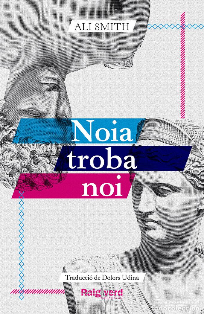 books: NOIA TROBA NOI - SMITH, ALI