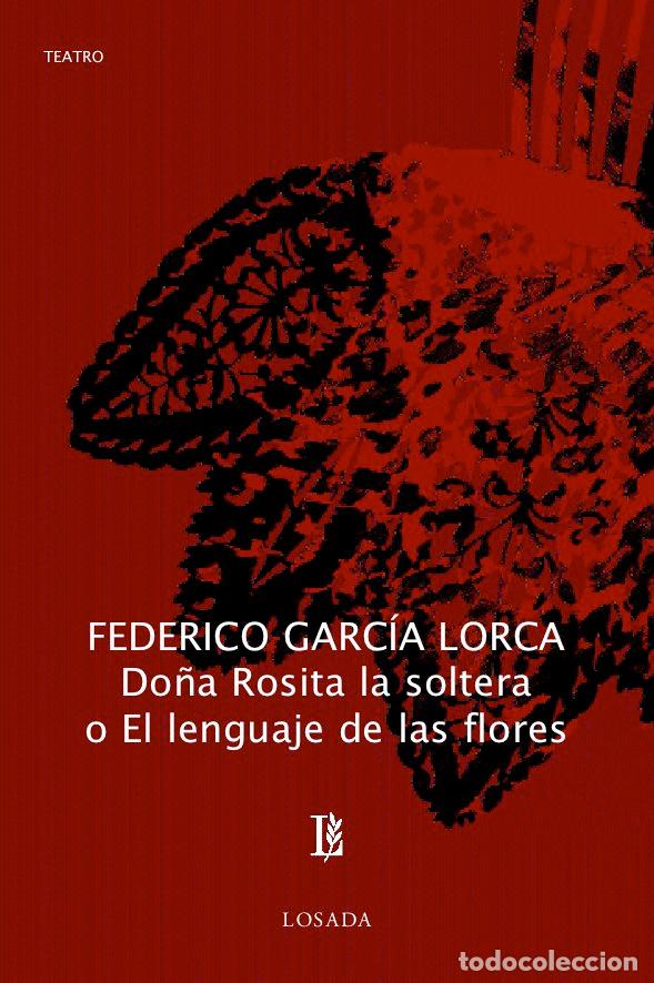 books: DO&Ntilde;A ROSITA LA SOLTERA - GARCIA LORCA, FEDERICO