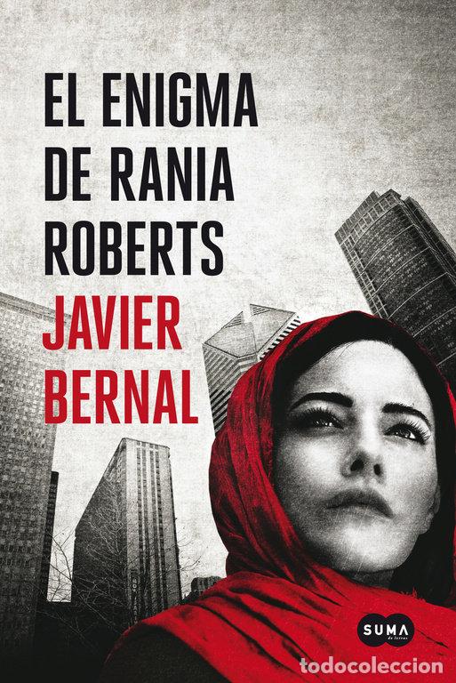 Libros: ENIGMA DE RANIA ROBERTS,EL - BERNAL, JAVIER