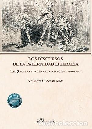 books: LOS DISCURSOS DE LA PATERNIDAD LITERARIA - ALEJANDRA G ACOSTA MOTA