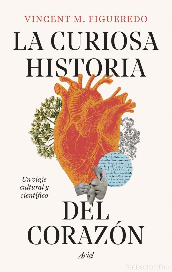 books: LA CURIOSA HISTORIA DEL CORAZON - FIGUEREDO, VINCENT M.