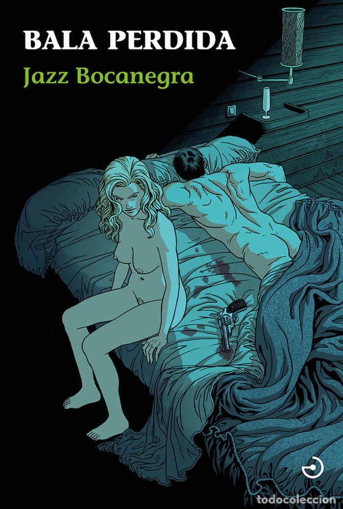 Livros: BALA PERDIDA - JAZZ BOCANEGRA