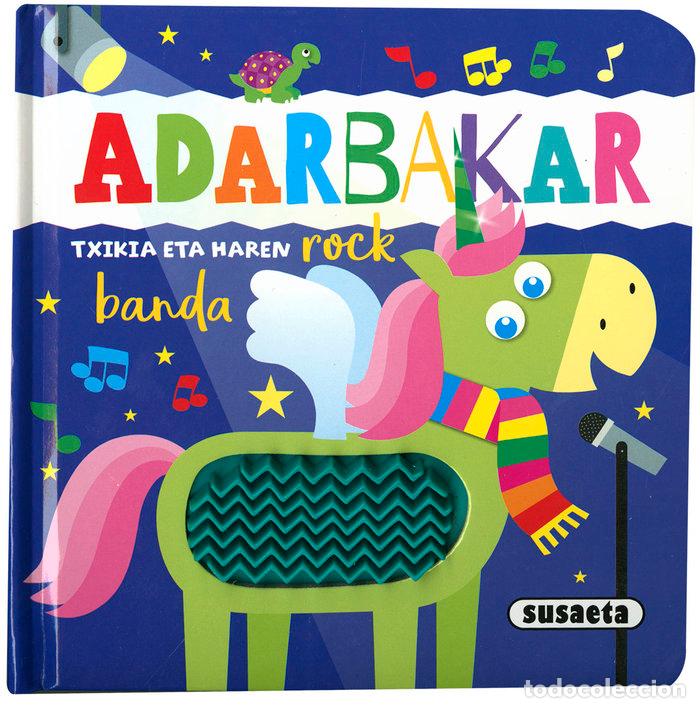 Livros: ADARBAKAR TXIKIA ETA HAREN ROCK BANDA - EDICIONES, SUSAETA