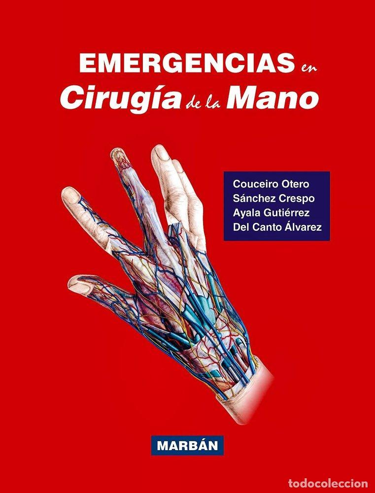 Libros: EMERGENCIAS EN CIRUGIA DE LA MANO - COUCEIRO, J U