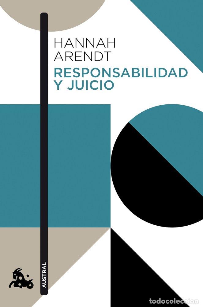 Libros: RESPONSABILIDAD Y JUICIO - HANNAH ARENDT