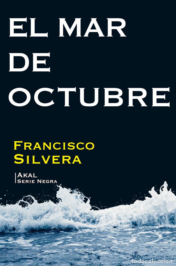 Libri: MAR DE OCTUBRE,EL - SILVERA, FRANCISCO